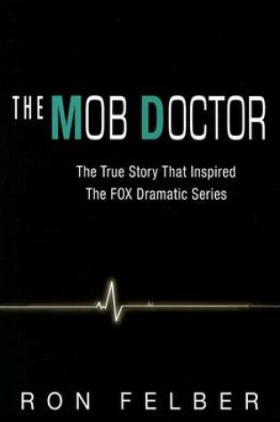 Cover of The Mob Doctor