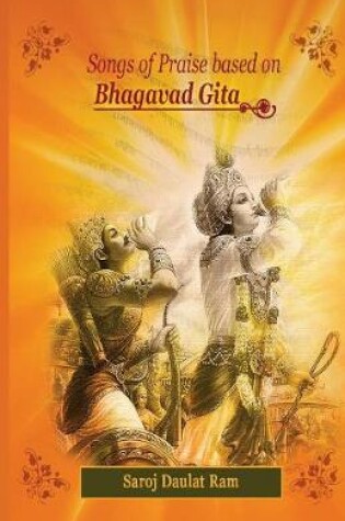 Cover of Songs of Praise Based on the Bhagavad Gita