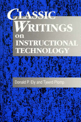 Cover of Classic Writings on Instructional Technology