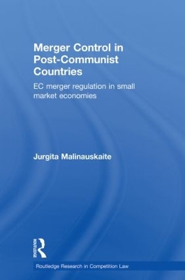 Book cover for Merger Control in Post-Communist Countries