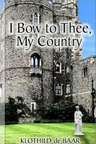 Cover of I Bow to Thee, My Country