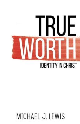 Cover of True Worth
