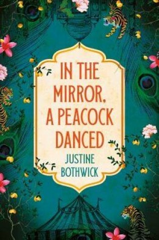 Cover of In the Mirror, a Peacock Danced