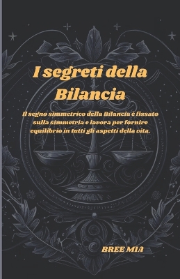 Book cover for I segreti della Bilancia