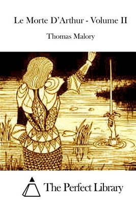 Book cover for Le Morte D'Arthur - Volume II