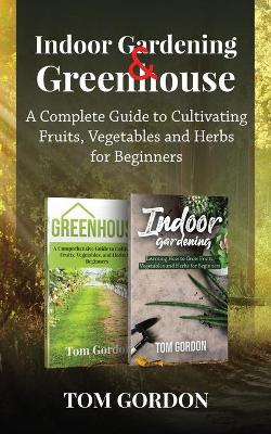 Book cover for Indoor Gardening & Greenhouse