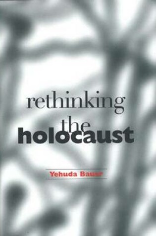 Cover of Rethinking the Holocaust