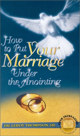Cover of How to Put Your Marriage Under the Anointing - Two 90-Minute Audio Tape Series