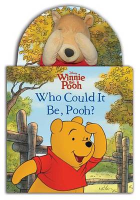 Book cover for Who Could It Be, Pooh?