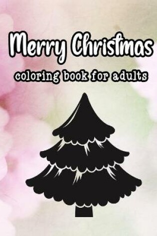 Cover of Merry christmas coloring book for adults