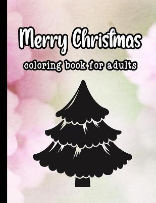 Book cover for Merry christmas coloring book for adults