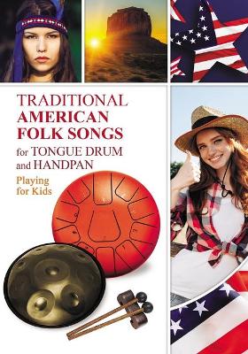 Book cover for Traditional American Folk Songs for Tongue Drum or Handpan