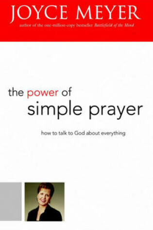 Cover of The Power of Simple Prayer