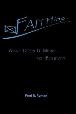 Cover of Faithing...