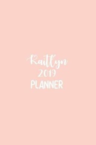 Cover of Kaitlyn 2019 Planner