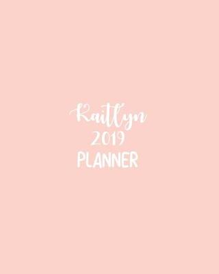Book cover for Kaitlyn 2019 Planner