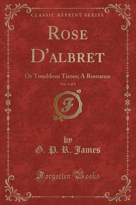 Book cover for Rose d'Albret, Vol. 1 of 3