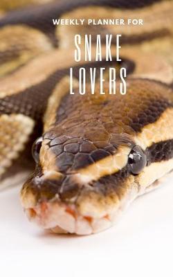 Book cover for Weekly Planner for Snake Lovers