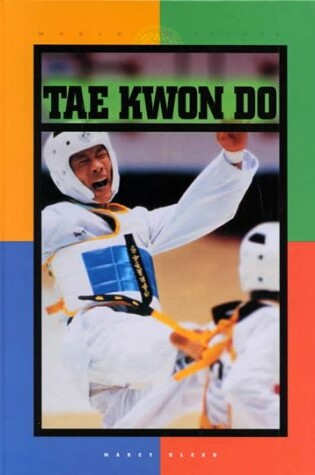 Cover of Tae Kwon Do