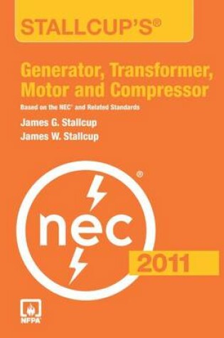 Cover of Stallcup's(r) Generator, Transformer, Motor and Compressor, 2011 Edition