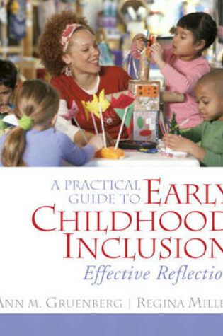 Cover of A Practical Guide to Early Childhood Inclusion