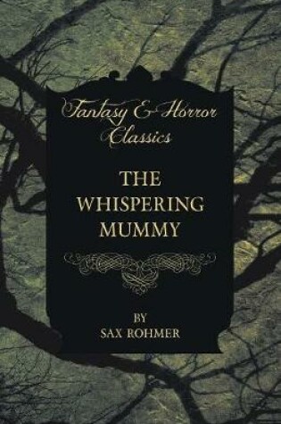 Cover of The Whispering Mummy (Fantasy and Horror Classics)