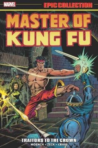 Cover of Master Of Kung Fu Epic Collection: Traitors To The Crown
