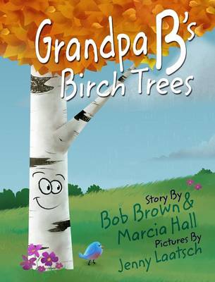 Book cover for Grandpa B's Birch Trees