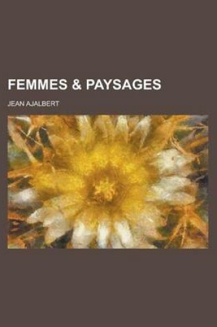 Cover of Femmes & Paysages