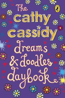 Book cover for Cathy Cassidy Dreams & Doodles Daybook