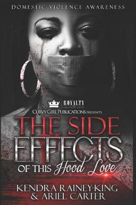 Book cover for The Side Effects of This Hood Love