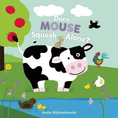 Book cover for Does Mouse Squeak Alone?