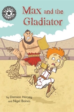 Cover of Max and the Gladiator