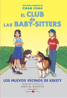 Book cover for El Club de Las Baby Sitters #10: Los Nuevos Vecinos de Kristy