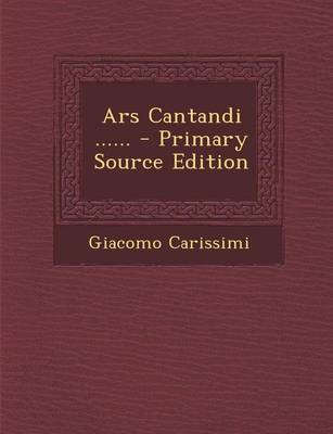 Book cover for Ars Cantandi ......