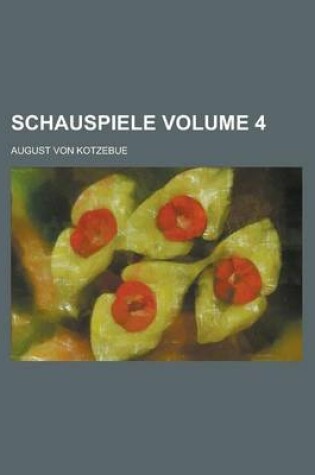 Cover of Schauspiele Volume 4