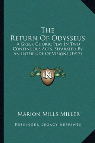 Cover of The Return of Odysseus the Return of Odysseus