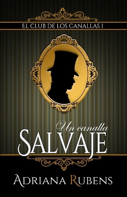 Book cover for Un canalla salvaje