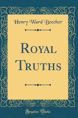 Cover of Royal Truths (Classic Reprint)