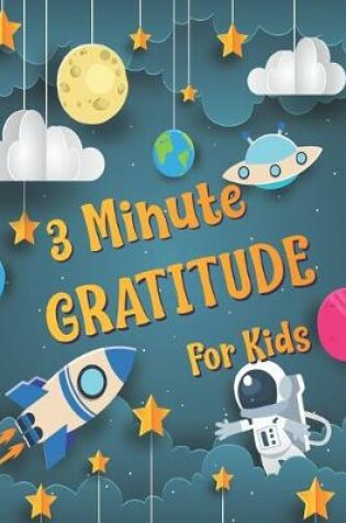 Cover of 3 Minute Gratitude for Kids