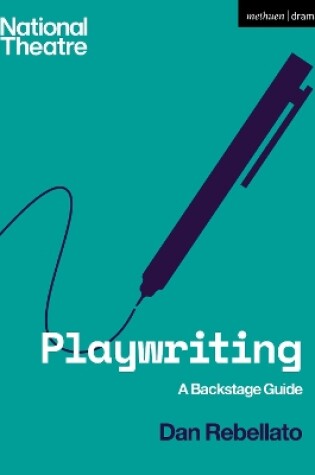 Cover of Playwriting (National Theatre Backstage Guides)