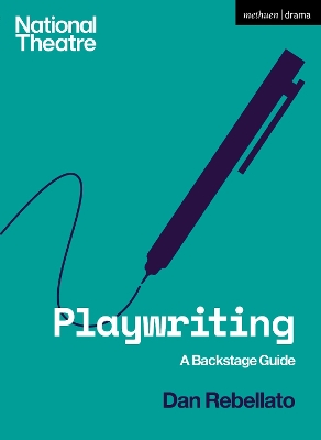 Book cover for Playwriting (National Theatre Backstage Guides)