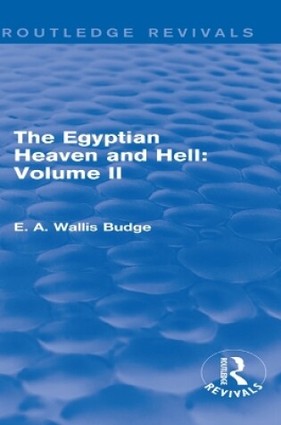 Cover of The Egyptian Heaven and Hell: Volume II (Routledge Revivals)