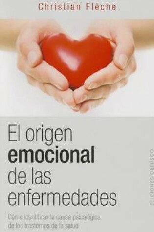 Cover of Origen Emocional de Las Enfermedades, El