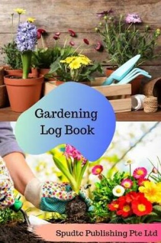 Cover of Gardening Log Book