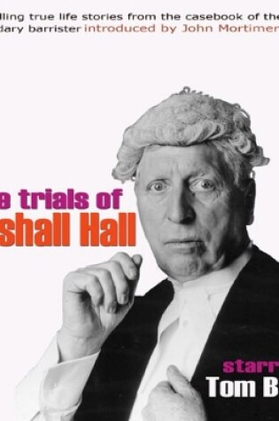Cover of John Mortimer Presents The Trials Of Marshall Hall