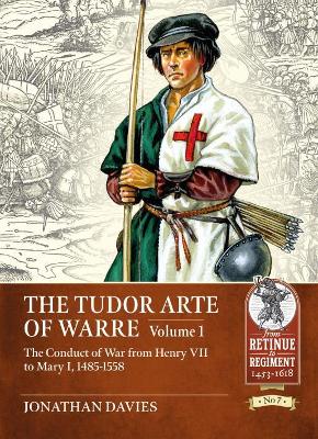 Cover of The Tudor Arte of Warre  1485-1558