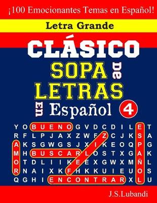 Book cover for CLÁSICO SOPA De LETRAS En Español; 4