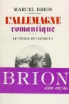 Book cover for Allemagne Romantique - Tome 3 (L')