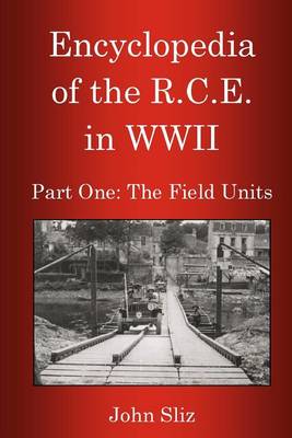 Book cover for Encyclopedia Of The R.C.E. In WWII